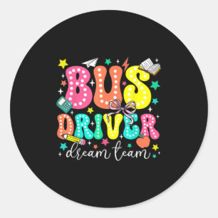 Adesivo Redondo Equipe de Sonho de Motorista de Ônibus Primeiro Di