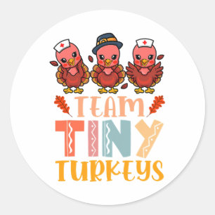 Adesivo Redondo Equipe Tiny Turkeys Enfermeira Turquia Ação de Gra