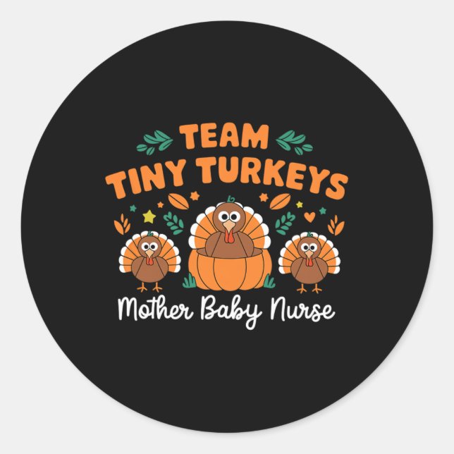 Adesivo Redondo Equipe Tiny Turkeys Nicu Mãe Bebê Feliz Graças (Frente)