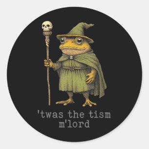 Adesivo Redondo Era O Senhor Tism Bruxo Divertido Sapo Feiticeira