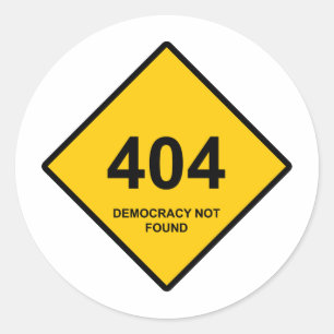 Adesivo Redondo Erro 404: Democracia Não Encontrada