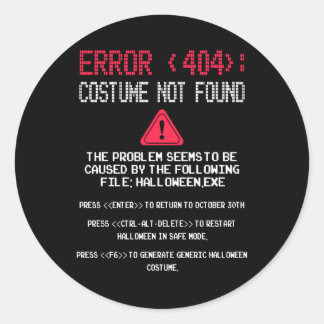 Adesivo Redondo Erro de Halloween 404 Figurume Não Encontrado Roup