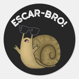 Adesivo Redondo Escar-bro Funny French Escargot Snail Pun Dark BG