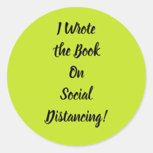 Adesivo Redondo Escreveu o Livro sobre Distanciamento Social