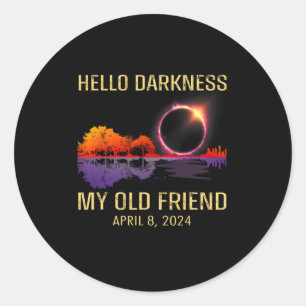 Adesivo Redondo Escuridão Meu Velho Amigo Eclipse Solar Abril de 2