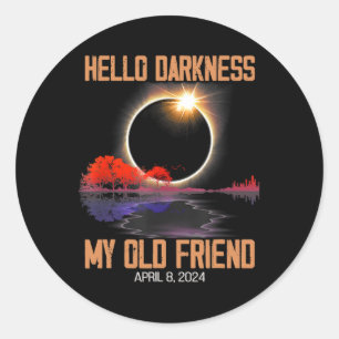 Adesivo Redondo Escuridão Meu Velho Amigo Eclipse Solar Abril de 2