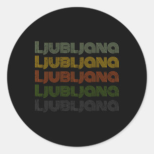 Adesivo Redondo Eslovênia: Ljubljana, Cidade De 70 Anos