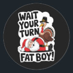 Adesivo Redondo Espera, Seu Garoto Gordo Engraçado Papais noeis Da<br><div class="desc">Espera, Seu Garoto Gordo Engraçado, Papais noeis Turcos De Ação De Graças</div>