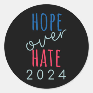 Adesivo Redondo Esperança Sobre O Ódio 2024 Democrata Harris Joy E