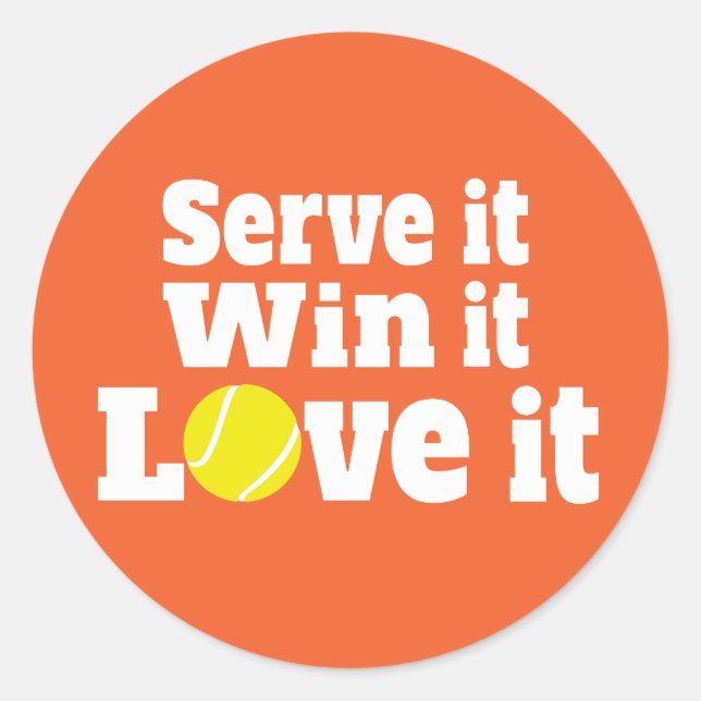 Adesivo Redondo esportes de tênis servem para ganhar, amar (Frente)