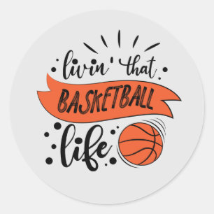 Adesivo Redondo Esportes de texto para a vida no basquete legal