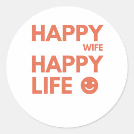 Adesivo Redondo Esposa Feliz, Vida Feliz – Citação Divertida de Ca