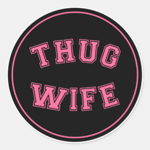 Adesivo Redondo Esposa Thug, design de esposa engraçada