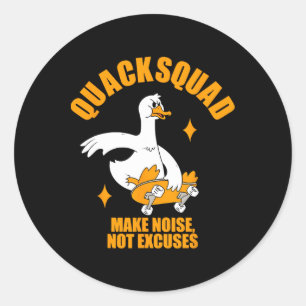 Adesivo Redondo Esquadrão Quack Faça Barulho Não Desculpas Skate