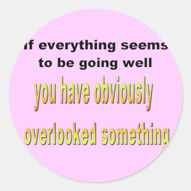 Adesivo Redondo Esqueceu algo (Frente)