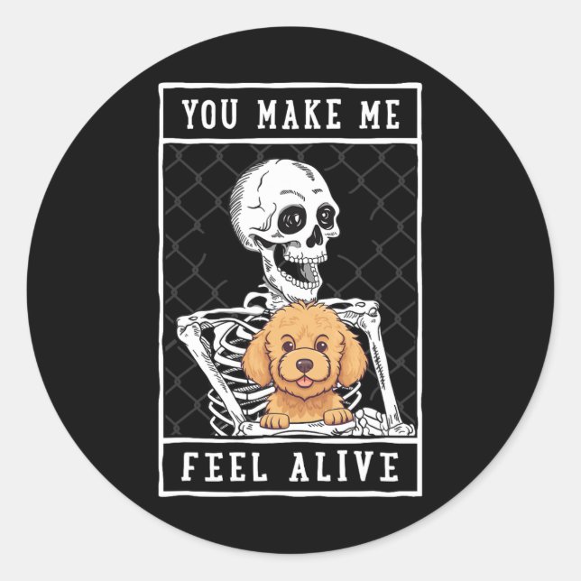 Adesivo Redondo Esqueleto Você Faz Me Sentir Vivo (Frente)