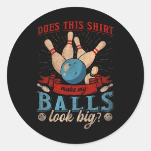 Adesivo Redondo Essa Camisa Faz Meu Olho Grande, Boliche Engraçada