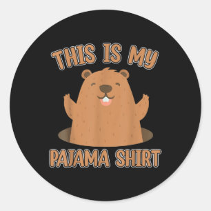 Adesivo Redondo Esta É A Minha Camisa De Marmota Pajama Para Mulhe