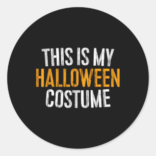 Adesivo Redondo Esta É A Minha Costume De Halloween
