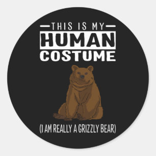 Adesivo Redondo Esta é a minha fantasia humana. Sou mesmo um urso