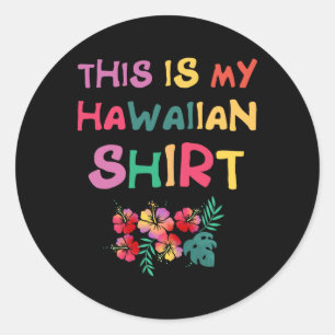 Adesivo Redondo Esta É Minha Aloha Havaiana Havaii Luau Shirt Vaca