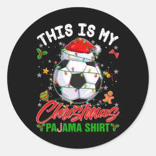 Adesivo Redondo Esta é Minha Camisa de Pijama de Natal Meia de Fut