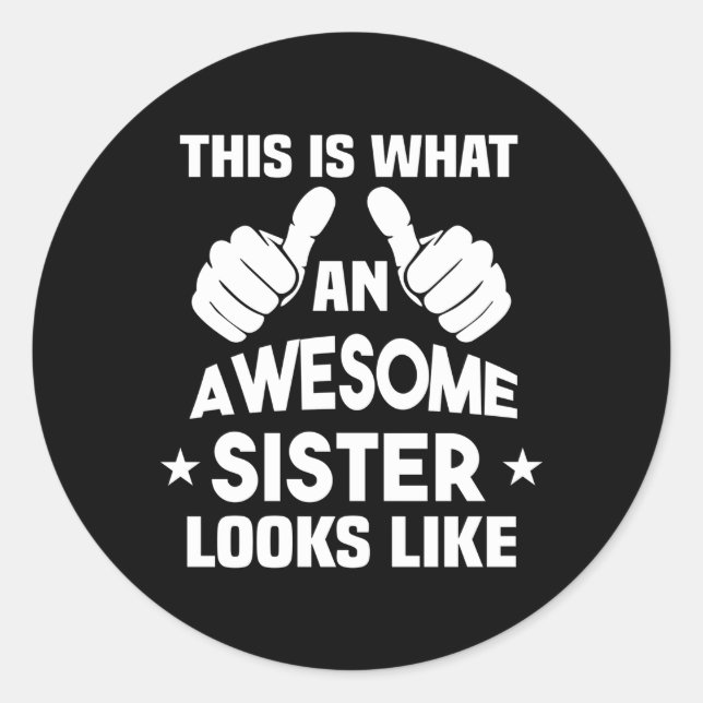 Adesivo Redondo Esta É Uma Irmã Incrível. (Frente)