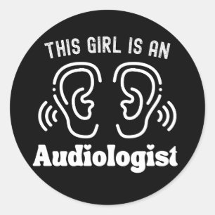 Adesivo Redondo Esta Garota é uma Audiologista, Citações de Audiol