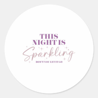 Adesivo Redondo Esta Noite Está Estimulando