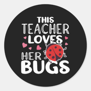 Adesivo Redondo Esta Professora Adora As Insetos - Insetos Ladybug
