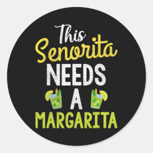 Adesivo Redondo Esta Senhorita Precisa De Um Cinco Margarita Engra