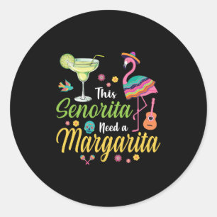 Adesivo Redondo Esta Senhorita Precisa De Uma Margarita Cinco De M