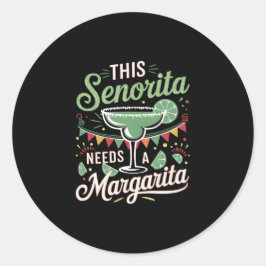 Adesivo Redondo Esta senhorita precisa de uma Margarita - Margarit
