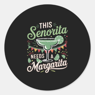 Adesivo Redondo Esta senhorita precisa de uma Margarita - Margarit