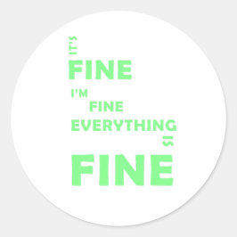 Adesivo Redondo Está tudo bem. Estou bem. Tudo Está Bem