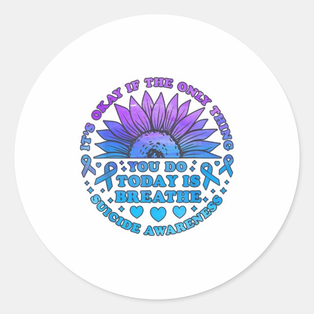 Adesivo Redondo Está Tudo Bem Se Apenas Você Respirar O Suicídio P (Frente)