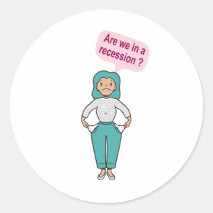 Adesivo Redondo Estamos em recessão?
