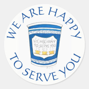 Adesivo Redondo Estamos Felizes Em Servir-Lhe A Xícara De Café Del