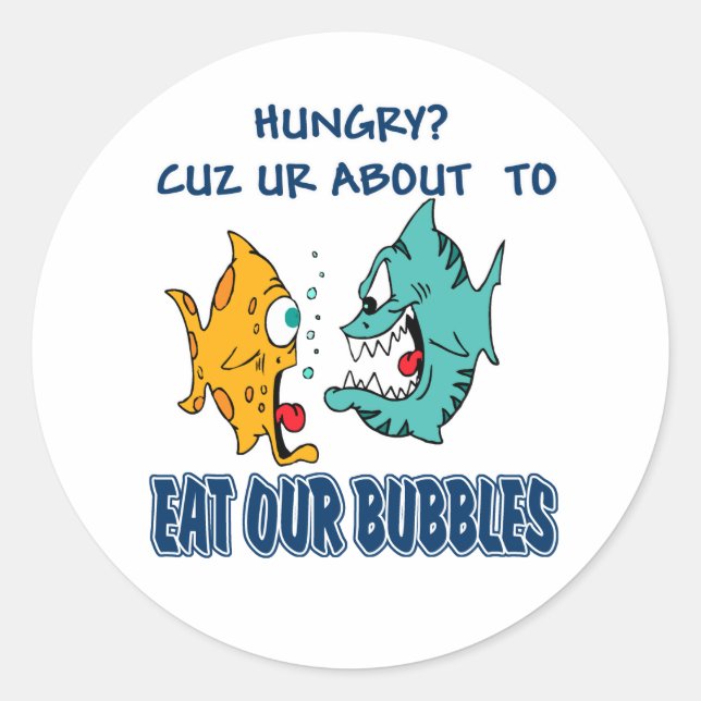 Adesivo Redondo Estamos prestes a comer as nossas bolhas (Frente)