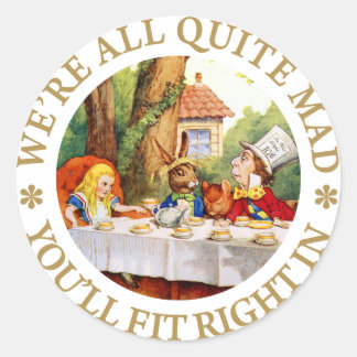 ADESIVO REDONDO ESTAMOS TODOS MUITO LOUCOS, VOCÊ VAI AJUSTADO BEM 