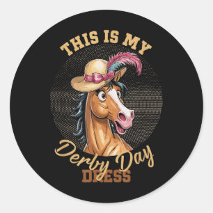 Adesivo Redondo Este É O Meu Derby Day Vestir Cavalo Correndo Engr