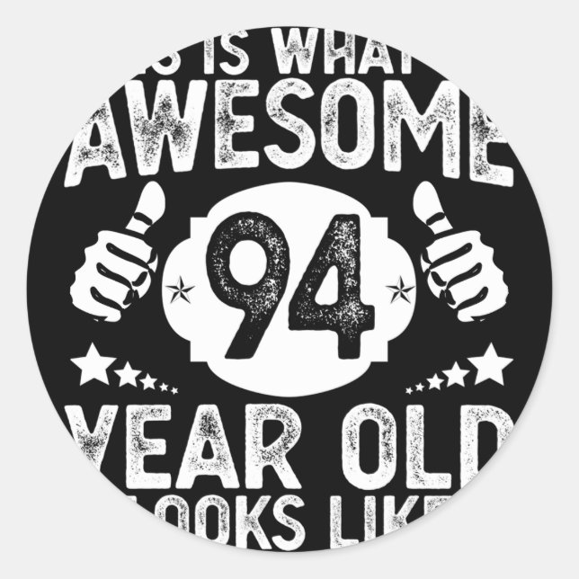 Adesivo Redondo Este É Um Incrível 94 Parece 94º (Frente)