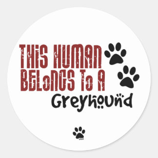 Adesivo Redondo Este Humano Pertence a um Greyhound