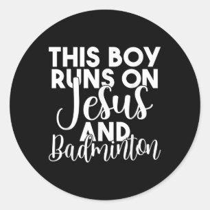 Adesivo Redondo Este Menino Corre Com Jesus E Badminton