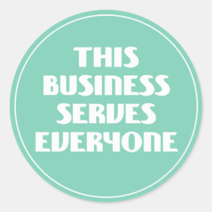Adesivo Redondo Este negócio serve todos
