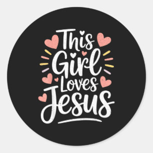 Adesivo Redondo Este Presente de Menina Ama Jesus para Adolescente
