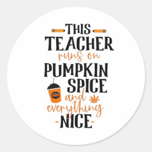 Adesivo Redondo Este Professor Funciona Com Especiarias De Pumpkin