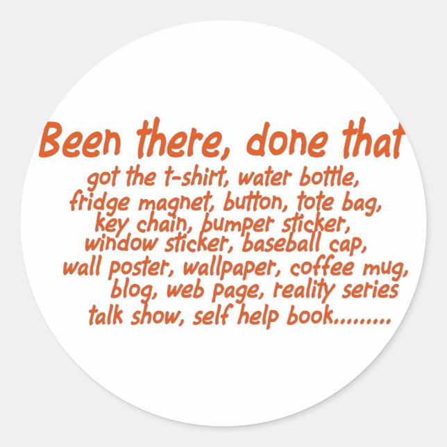 Adesivo Redondo Estive lá, fiz isso (Frente)