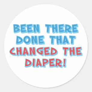 Adesivo Redondo Estive lá... Mudou a Fralda!