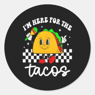 Adesivo Redondo Estou aqui pelos Tacos Cinco de Mayo Toddler Mexic